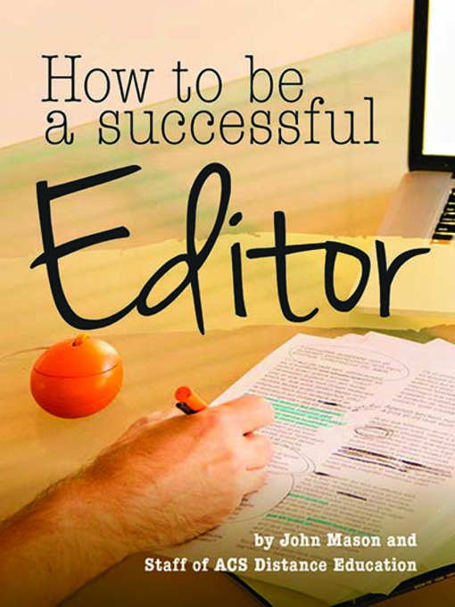 Title details for How to Be a Successful Editor by John Mason - Available